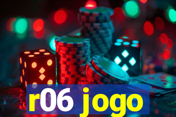 r06 jogo